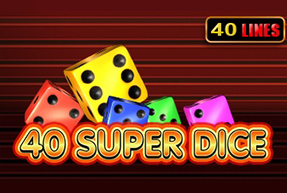 40 Super Dice | Slot machines EuroGame