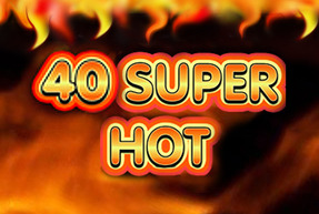 40 Super Hot | Игровые автоматы EuroGame