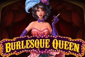 Burlesque queen | Slot machines EuroGame