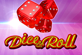 Dice And Roll | Slot machines EuroGame