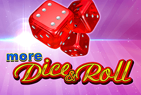 More Dice And Roll | Slot machines EuroGame