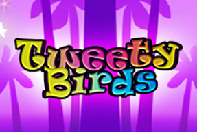 Tweety Birds | Slot machines EuroGame